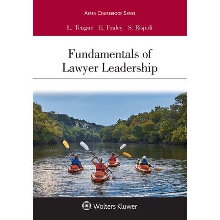 Aspen Coursebook: Fundamentals of Lawyer Leadership (Paperback)